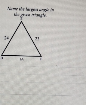 Name the largest angle in