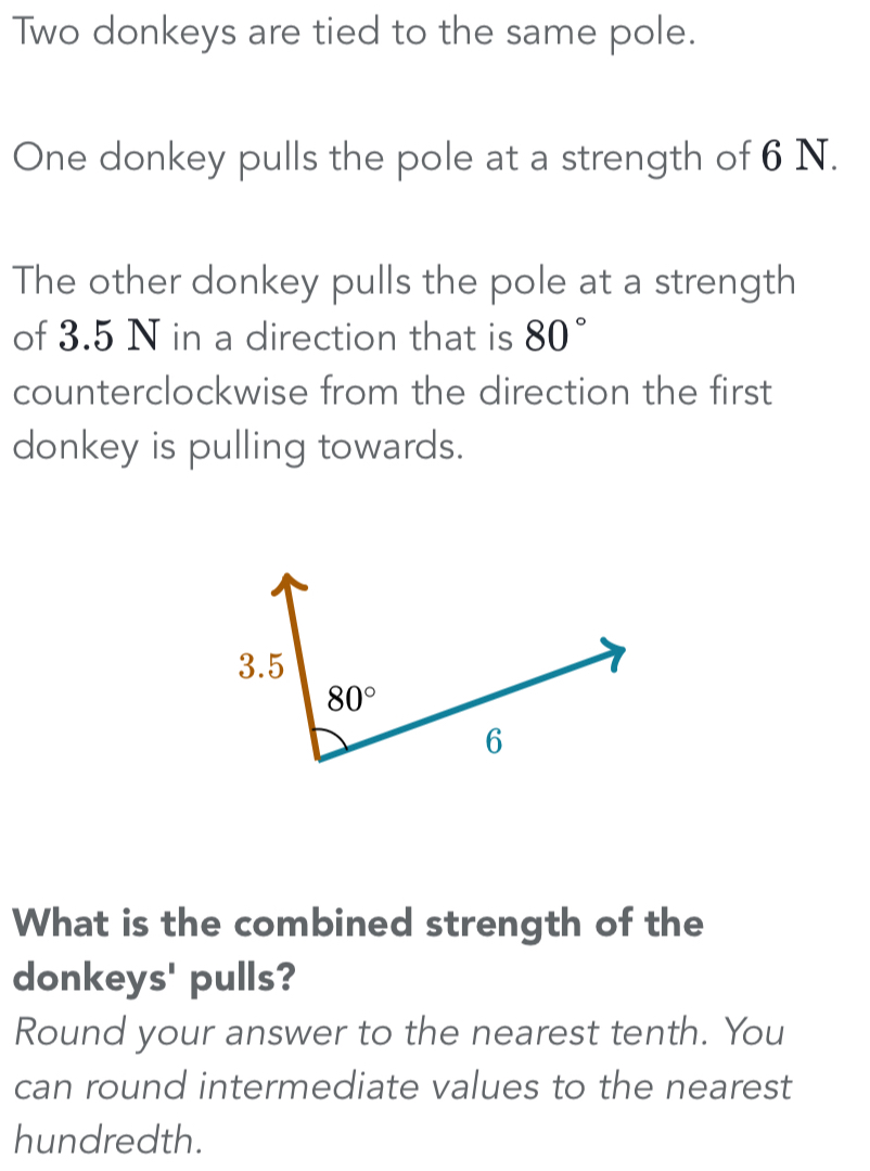 Solved: Two donkeys are tied to the same pole. One donkey pulls the ...