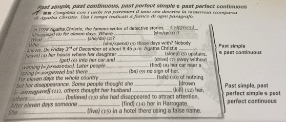 Risolto:Past simple, past continuous, past perfect simple e past ...