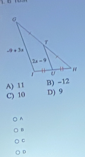 A) 11 B) -12
C) 10 D) 9
A
B
C
D