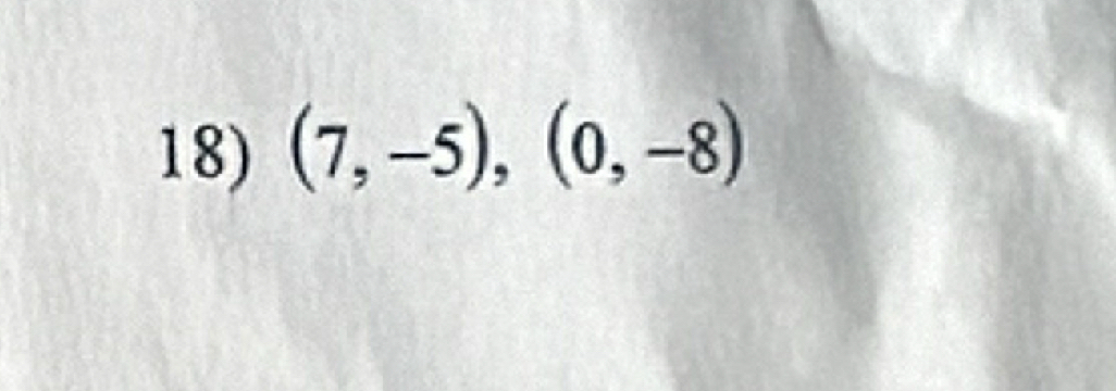 (7,-5), (0,-8)