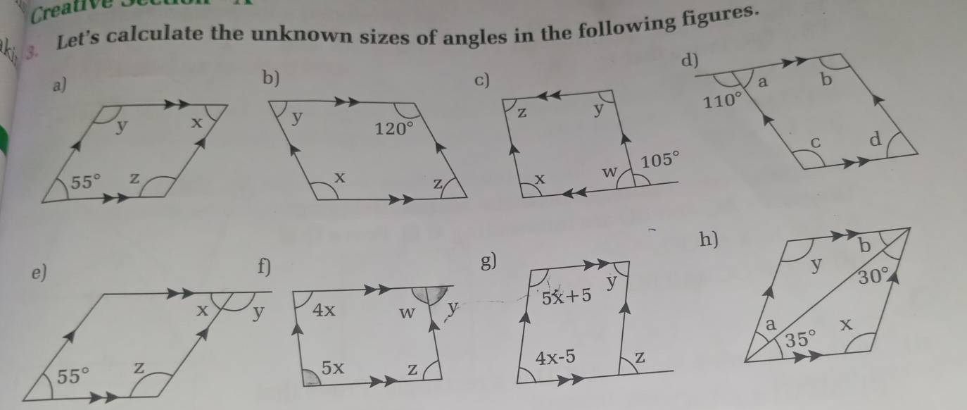 Creative 3
hi 3. Let’s calculate the unknown sizes of angles in the following figures.
h)
f)