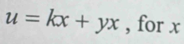 u=kx+yx , for x