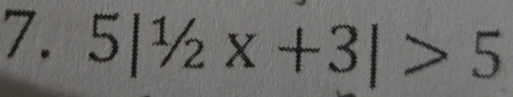 5|1/2x+3|>5