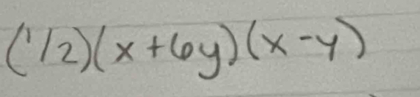 (1/2)(x+6y)(x-y)