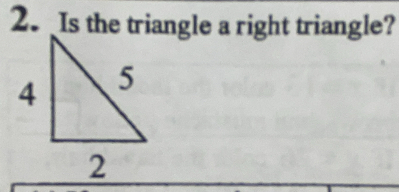 Is the triangle a right triangle?