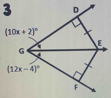 3
D
(10x+2)^circ 
E
G
(12x-4)^circ 
F