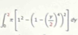 ∈t _0^(2π [1^2)-(1-( y/2 )^4)^2]dy