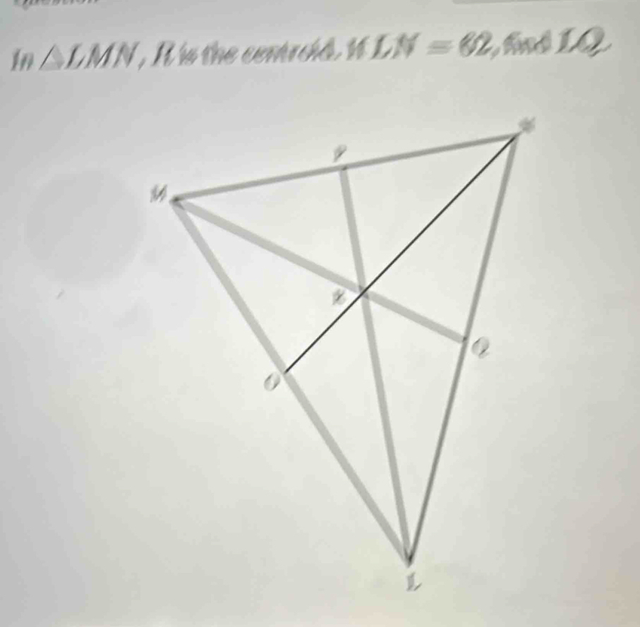 In△ LMN , I is the cenrohd. WLN=62 And 1Q