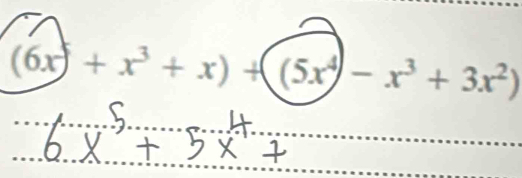 (6x)+x^3+x)+((5x^4-x^3+3x^2)