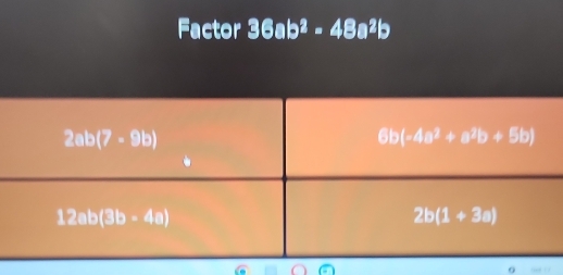 Factor 36ab^2-48a^2b