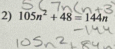 105n^2+48=144n