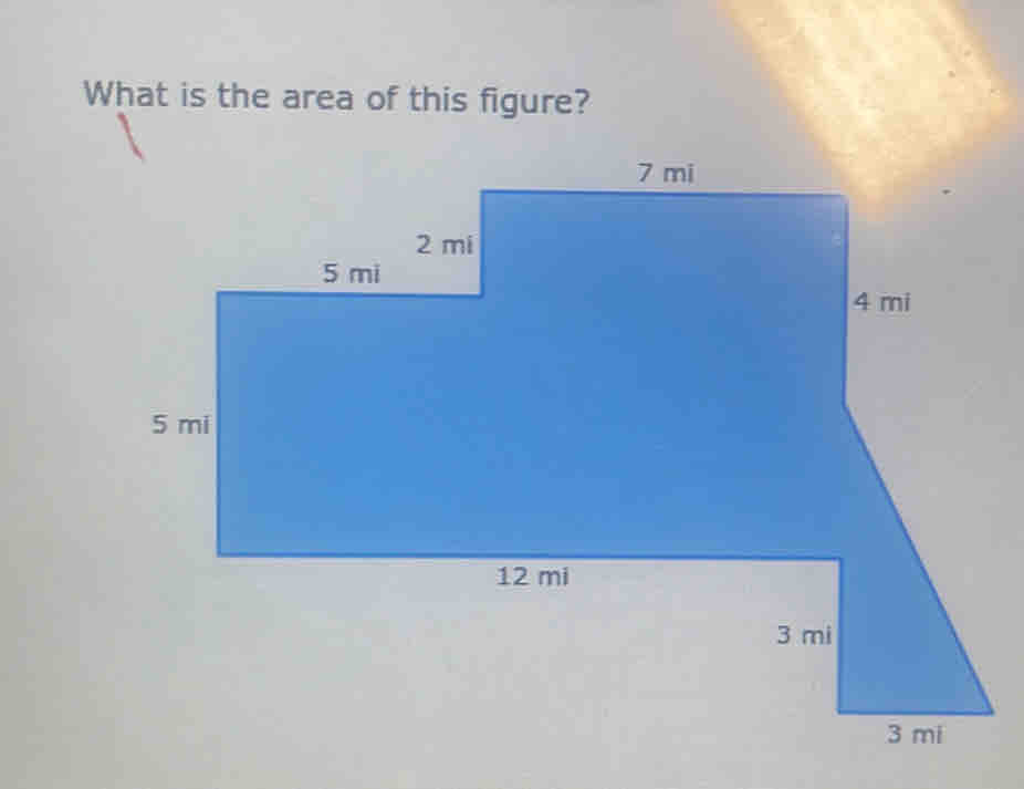 What is the area of this figure?
3 mi