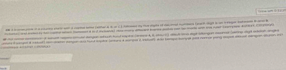 Time leh 0 322 
px t iconse pare in i nluntry slori wat a capie lemer (either.4. B or C.), fallowed by fivedigits of decimal numbers (each aigit is an infleger between 0 and B
irbeal ) and ended by feccoprarieters (borsson A to2 inclusivel). How many attevent Scanse plates can be made with this rute? Exampers: &1230Y, C0129GC 
# for nemer kenarson al ibual negera cmutal dangon sebuah hurul kapital (antara , f, otau C), diskuti tima digif bilangan desimal (setlop digit adaloh angka 
Conerev o atzzto, Cottogo uniere 9 sompal I intlued) sen dnkhin eingan aud hurst kapital (anterg A sompol Z, inlusf). Ada berapa benyak plat nomar yong dapat dibua dengan aturan in