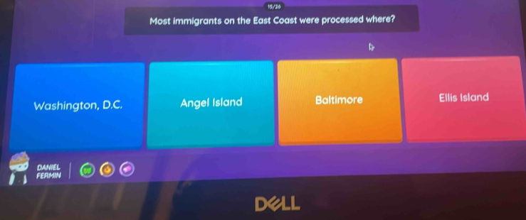 Most immigrants on the East Coast were processed where?
Washington, D.C. Angel Island Baltimore Ellis Island
DANIEL