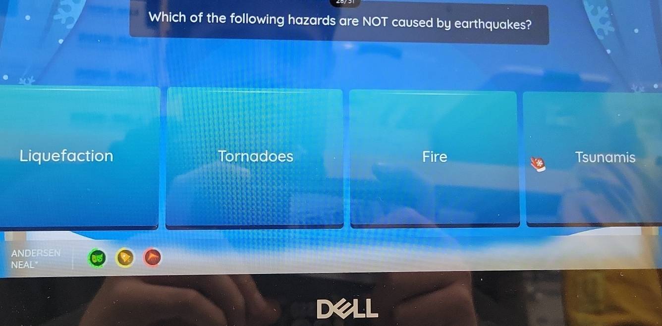 Which of the following hazards are NOT caused by earthquakes?
Liquefaction Tornadoes Fire Tsunamis
ANDERSEN
NEAL