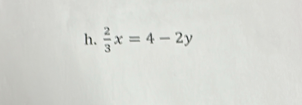  2/3 x=4-2y