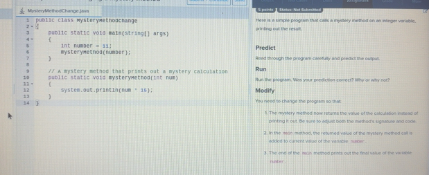 Solved: MysteryMethodChange.javn 5 point 1 public class ...