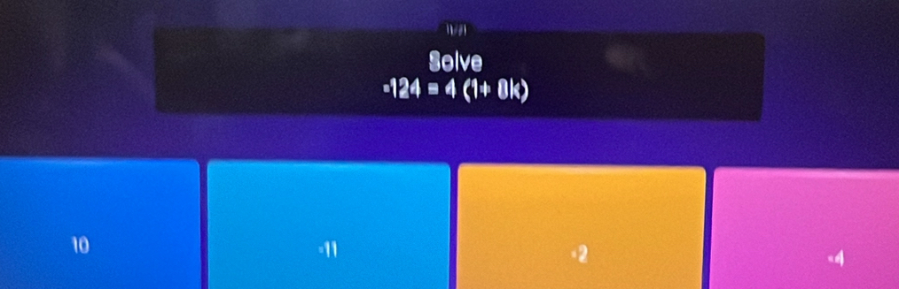 wa
Solve
=124=4 UK
10 -11 -4