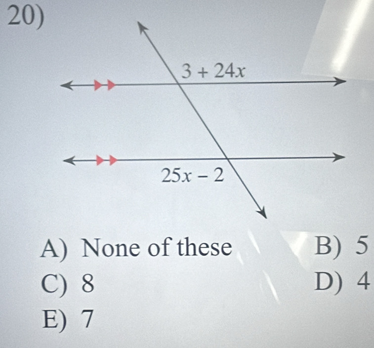 A) None of these B) 5
C) 8 D) 4
E) 7