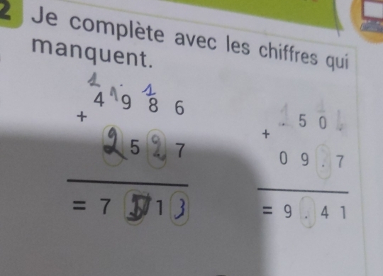 Je complète avec les chiffres qui 
manquent.