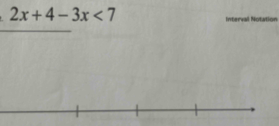 2x+4-3x<7</tex> 
Interval Notation