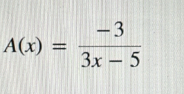 A(x)= (-3)/3x-5 