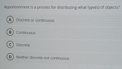 Solved: Apportionment is a process for distributing what type(s) of ...