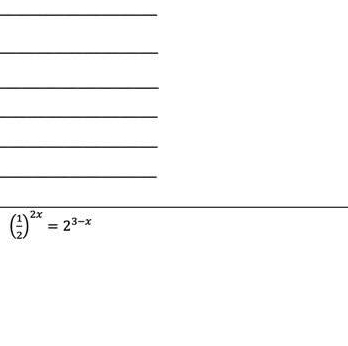 ( 1/2 )^2x=2^(3-x)