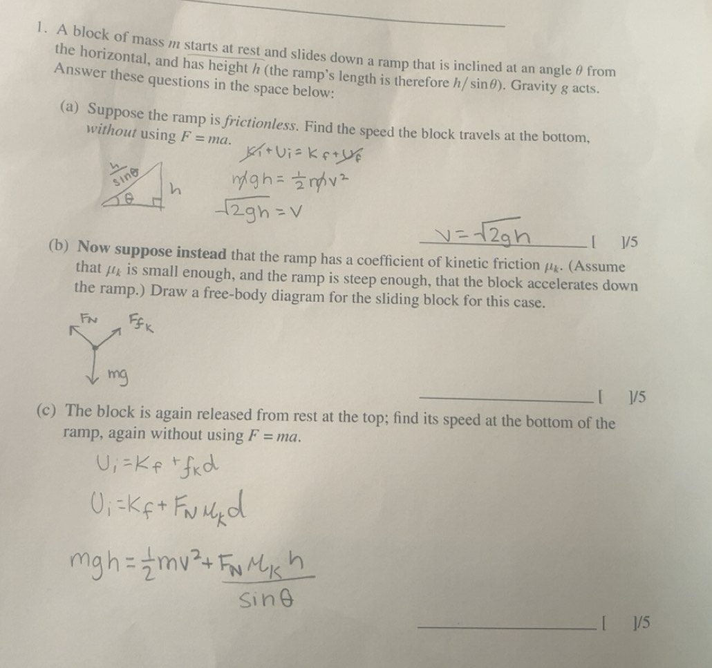 Solved: A block of mass m starts at rest and slides down a ramp that is ...