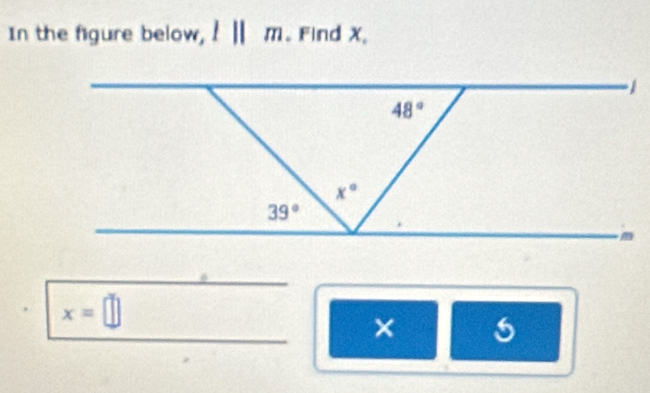 In the figure below, l||m 、 Find X。
x=□
×