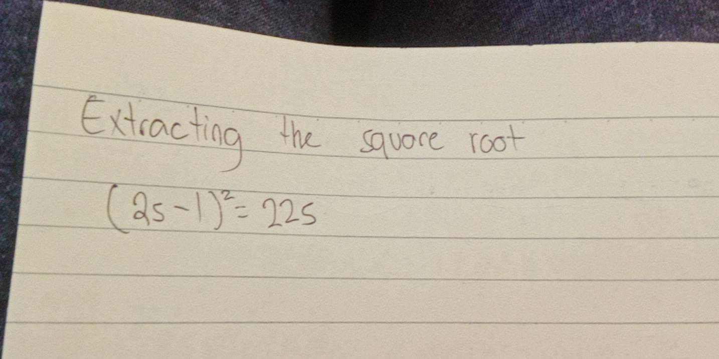 Extracting the squore coot
(25-1)^2=225