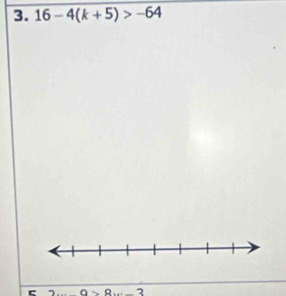 16-4(k+5)>-64
ς 8·s 3