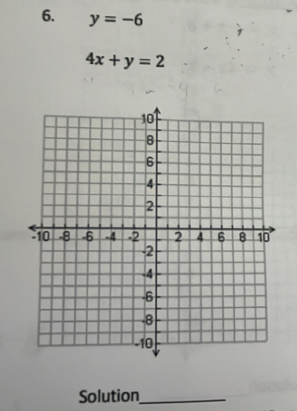 y=-6
4x+y=2
Solution_