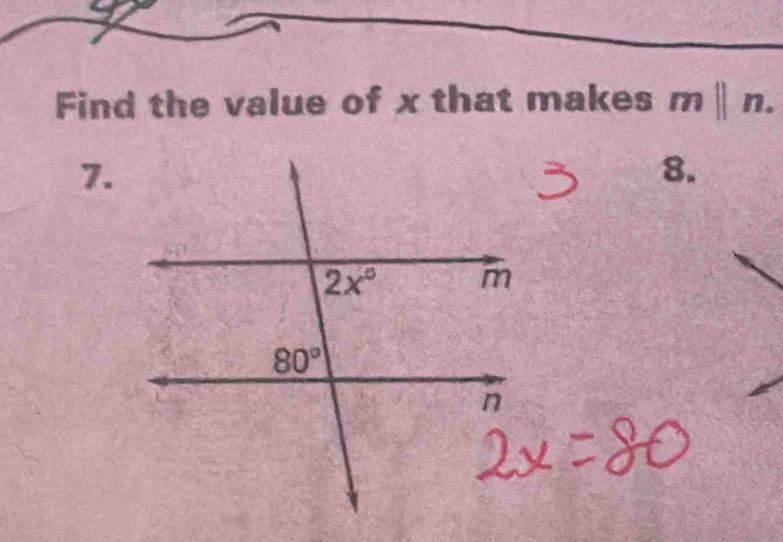 Find the value of x that makes m||n.
7.
8.