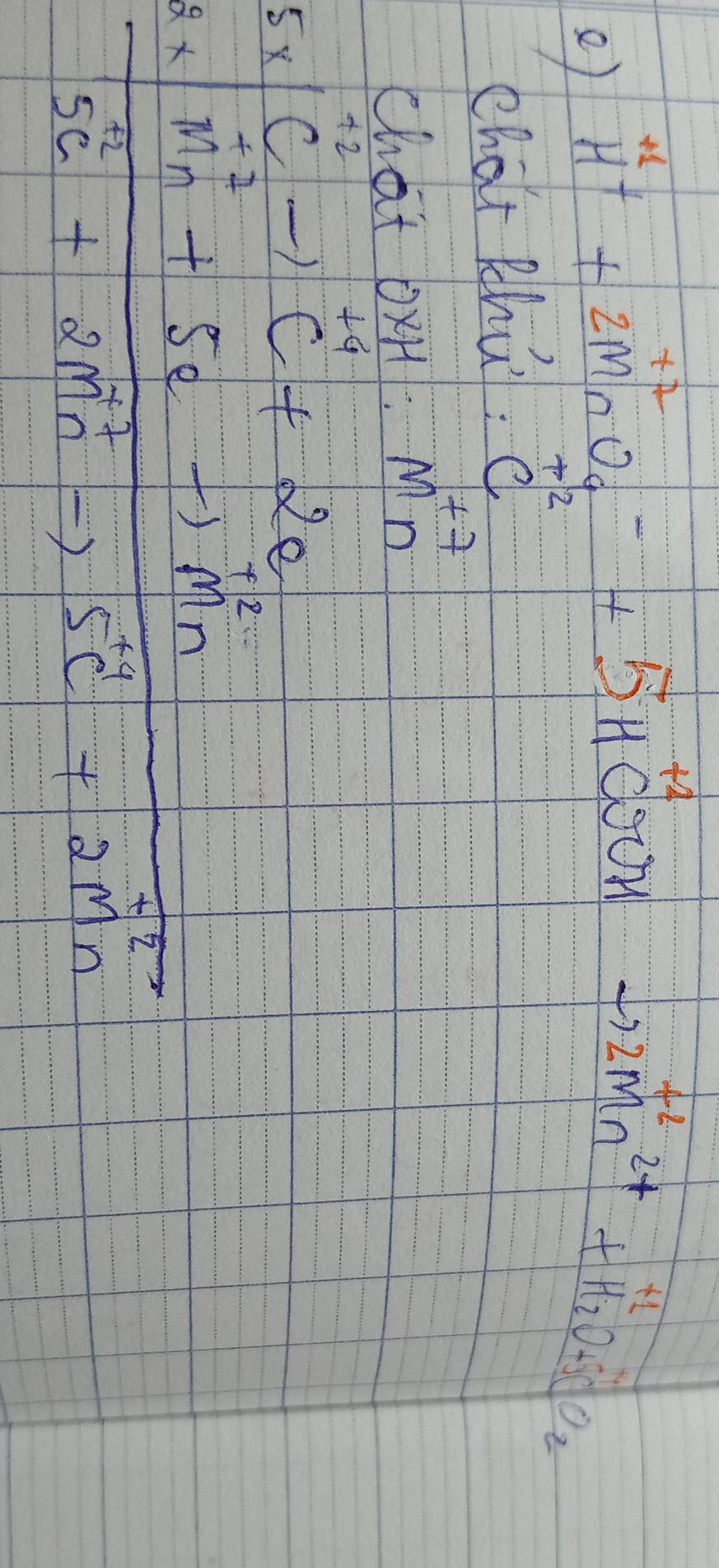 beginarrayr^((+1)+2MnO^-)_9+5H^(+1)sim Cwn
v=-x° to 2Mn^(2+)+H_2^((+1)0+5)SO_2^((+1)0_2) 
+2 
cholt Rhu. C 
chait oxH: mbeginarrayr +7 nendarray
 1/3 /3(2+ 1/4 =10+543^(3+54-1)20 frac frac a1^(3+21)