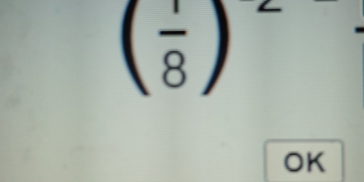 ( 1/8 )^2
OK