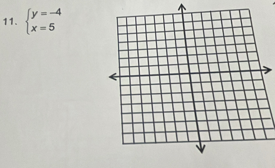 beginarrayl y=-4 x=5endarray.