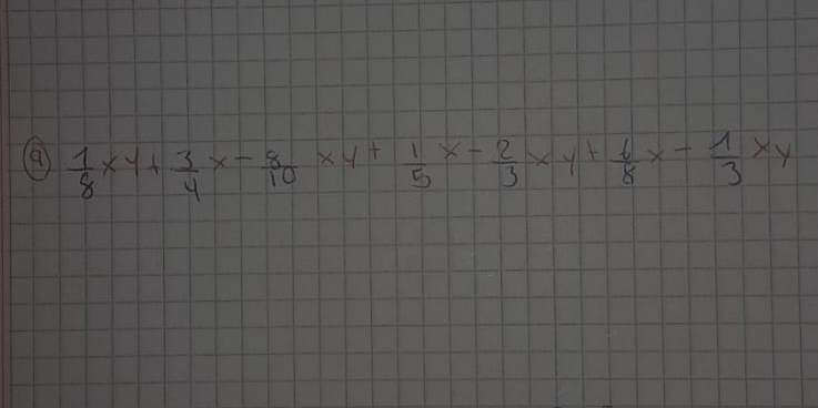 (  1/8 xy+ 3/4 x- 8/10 xy+ 1/5 x- 2/3 xy+ 6/8 x- 1/3 xy