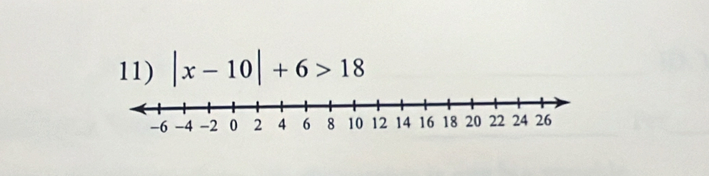 |x-10|+6>18