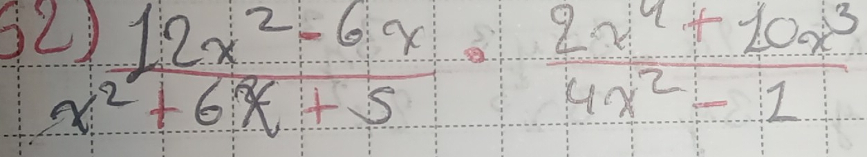  (12x^2-6x)/x^2+6x+5 ·  (2x^4+10x^3)/4x^2-1 