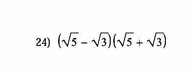 (sqrt(5)-sqrt(3))(sqrt(5)+sqrt(3))