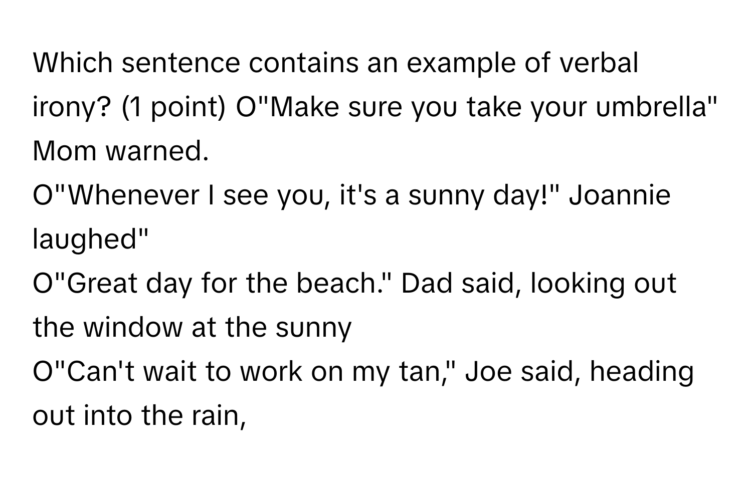 Solved: What does the verbal irony in this text suggest? After a jog around  the block, Jayla colla [Others], image size:1500x952