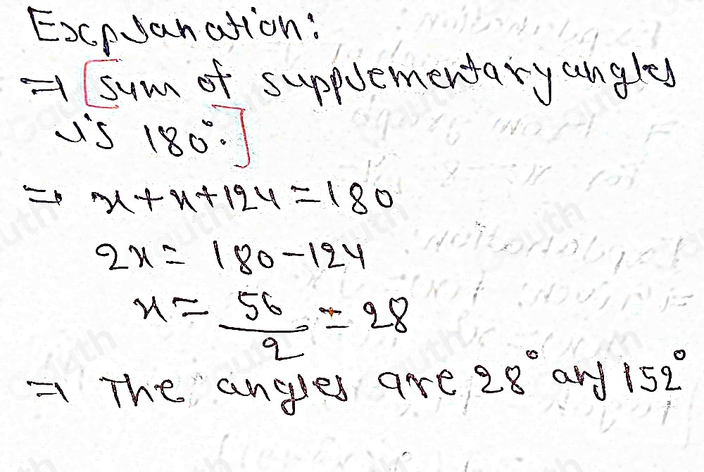 Solved: Two angles x and x+124° are supplementary to each other. Find ...