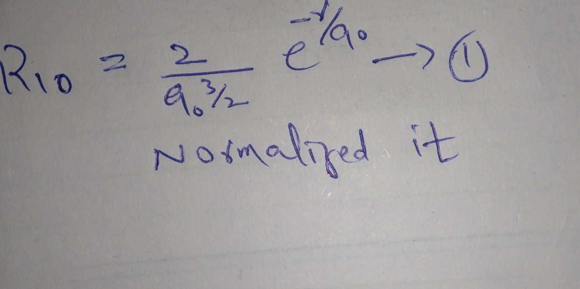 R_10=frac 2q_0a2e^(-frac 1)a_0to (1)
Nosmalied it