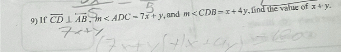 If CD⊥AB, m , and m , find the value of x+y.