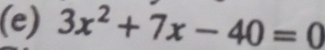 3x^2+7x-40=0