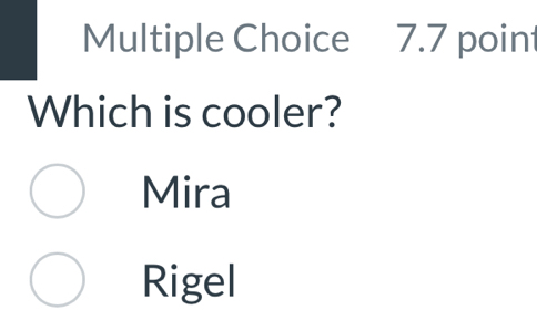 Which is cooler?
Mira
Rigel