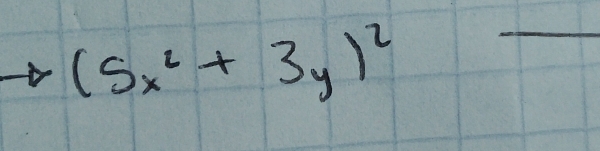 (5x^2+3y)^2
_