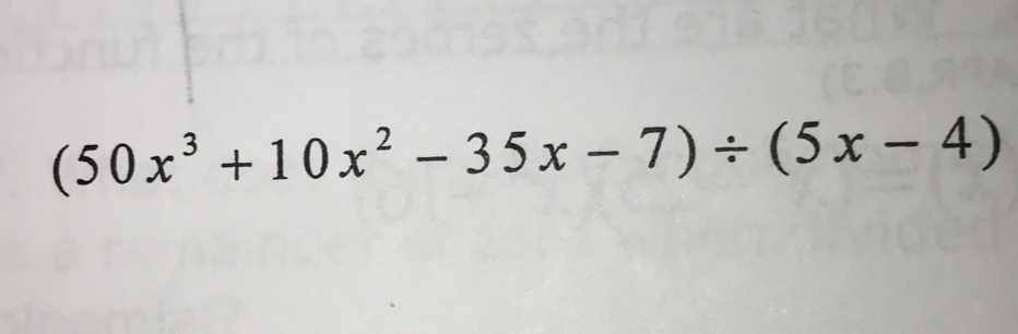 (50x^3+10x^2-35x-7)/ (5x-4)